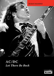 Icon image CAMION BLANC: AC/DC Let there be rock