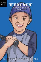 Icon image Timmy and the Baseball Birthday Party