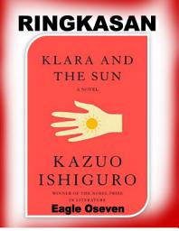 Icon image Ringkasan Novel - Klara Dan Matahari: Kazuo Ishiguro