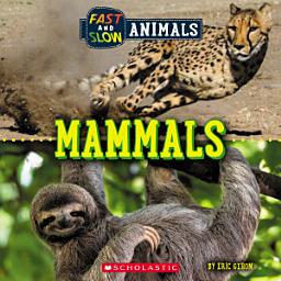 Icon image Mammals (Wild World: Fast and Slow Animals)