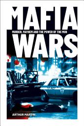 Icon image Mafia Wars: Murder, mayhem and the Power of the Mob