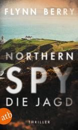 Icon image Northern Spy – Die Jagd: Thriller, Ausgabe 2