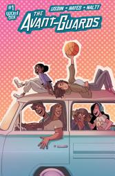 Icon image The Avant-Guards: The Avant-Guards #1