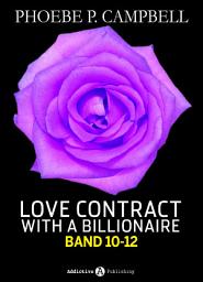 Icon image Love Contract with a Billionaire - 10-12 (Deutsche Version)