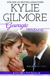 Icon image Gewagte Verlobung (Clover Park: Die Reynolds-Marino-Familie 4)