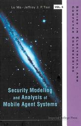 Icon image Security Modeling and Analysis of Mobile Agent Systems