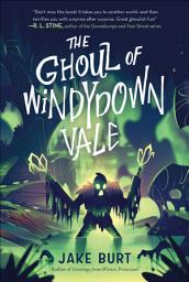Icon image The Ghoul of Windydown Vale
