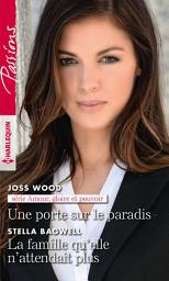 Icon image Une porte sur le paradis - La famille qu'elle n'attendait plus