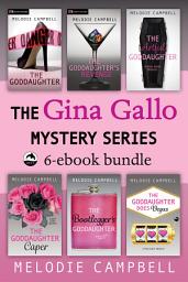 Icon image The Gina Gallo Mysteries Ebook Bundle: Books 1 - 6