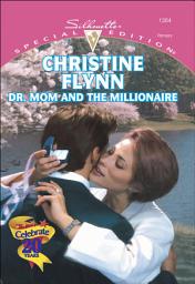 Icon image Dr. Mom and the Millionaire