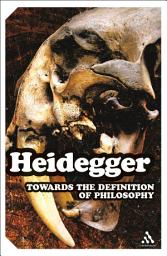 Icon image Towards the Definition of Philosophy