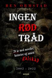 Icon image Ingen rød tråd - 20 år med noveller, historier og annen galskap