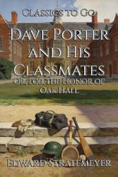 Icon image Dave Porter and His Classmates: Restored Classics to Go Edition