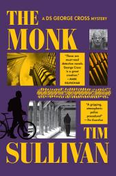 Icon image The Monk: A DS George Cross Mystery