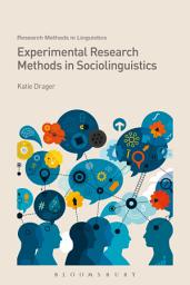 Icon image Experimental Research Methods in Sociolinguistics