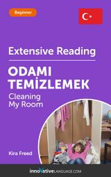 Icon image Turkish Extensive Reading: CLEANING MY ROOM: Level 3