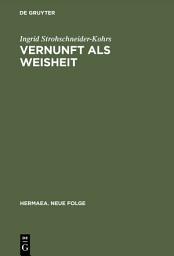 Icon image Vernunft als Weisheit: Studien zum späten Lessing