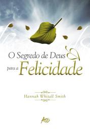 Icon image Os segredos de Deus para a felicidade