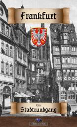 Icon image Frankfurt: Ein Stadtspaziergang