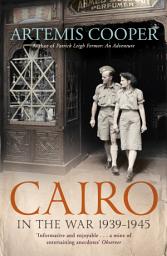 Icon image Cairo in the War: 1939-45