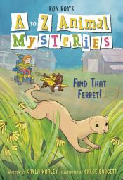 Icon image A to Z Animal Mysteries #6: Find That Ferret!
