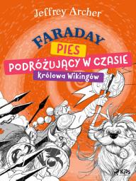 Icon image Faraday, pies podróżujący w czasie: Królowa Wikingów: Tom 2