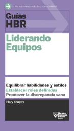 Icon image Guía HBR: Liderando equipos