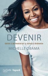 Icon image Devenir - Michelle Obama - version pour la nouvelle génération