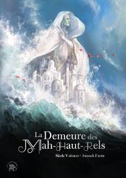 Icon image La Demeure des Mah-Haut-Rels