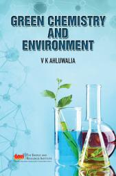 Icon image Green Chemistry and the Environment