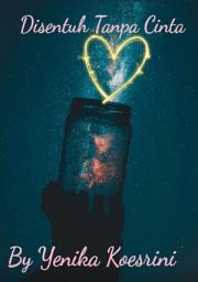 Icon image Disentuh Tanpa Cinta
