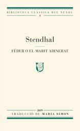 Icon image Féder o el marit adinerat