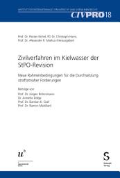 Icon image Zivilverfahren im Kielwasser der StPO-Revision: Neue Rahmenbedingungen für die Durchsetzung straftatnaher Forderungen