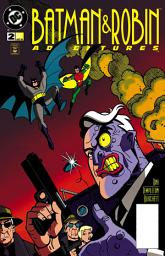 Icon image The Batman and Robin Adventures (1995 - 1997)