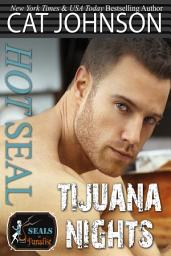 Icon image Hot SEAL, Tijuana Nights