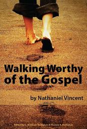 Icon image Walking Worthy of the Gospel