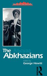 Icon image The Abkhazians: A Handbook