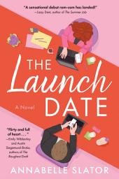 Icon image The Launch Date: A Novel