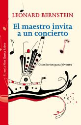 Icon image El maestro invita a un concierto: Conciertos para jóvenes