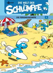 Icon image Die Welt der Schlümpfe Bd. 7 – Die Ferienschlümpfe