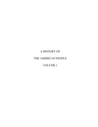 Icon image A history of the American people. Volume 1