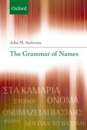 Icon image The Grammar of Names