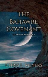 Icon image The Bahawre Covenant