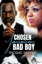 Icon image Chosen by a Jamaican Bad Boy