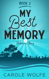 Icon image My Best Memory: Helene's Story