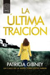 Icon image La última traición