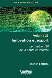 Icon image Innovation et export: Le double défi de la petite entreprise