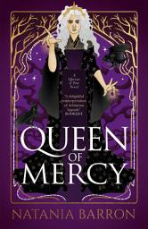 Icon image Queen of Mercy: Camelot falls in the thrilling finale of the Queens of Fate trilogy!