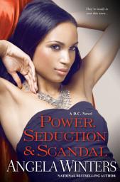 Icon image Power, Seduction & Scandal