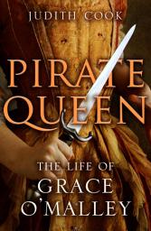 Icon image Pirate Queen: The Life of Grace O'Malley